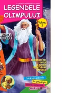 Legendele Olimpului. Originea Zeilor in Mitologia Greaca. Volumul II