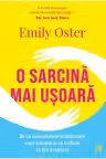 O sarcina mai usoara