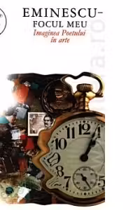 Focul meu - Imaginea Poetului in arte - (vol. VII)