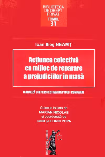 Acțiunea colectivă ca mijloc de reparare a prejudiciilor în masă