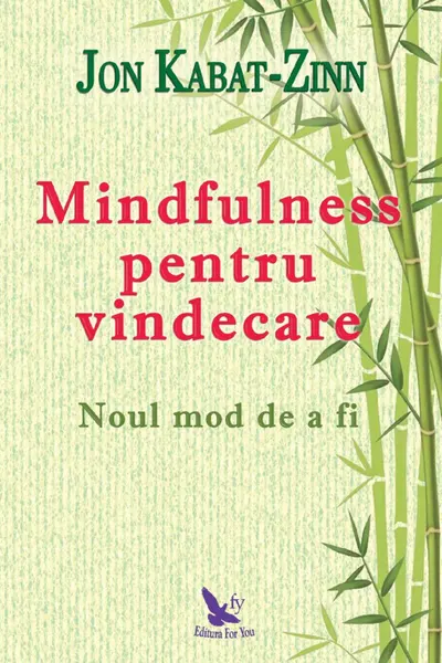 Mindfulness pentru vindecare