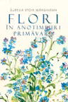 Flori in anotimpuri. Primavara