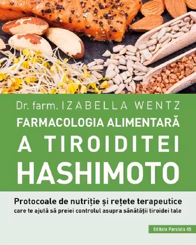 Farmacologia alimentara a tiroiditei Hashimoto