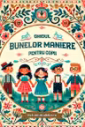Ghidul bunelor maniere pentru copii