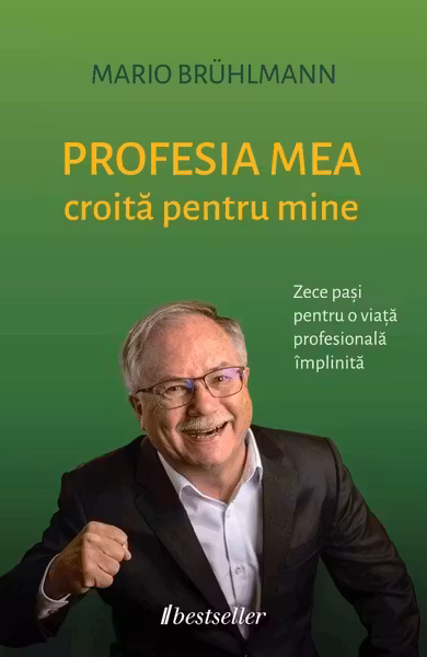 Profesia mea croita pentru mine