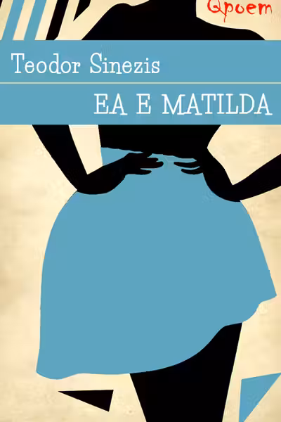 Qpoem. Ea e Matilda