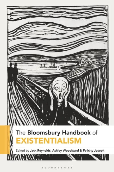 The Bloomsbury Handbook of Existentialism