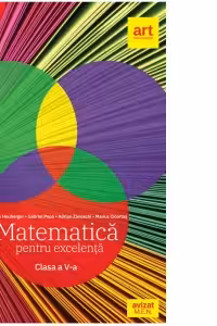 Matematica pentru excelenta. Clasa a V-a. Clubul Matematicienilor