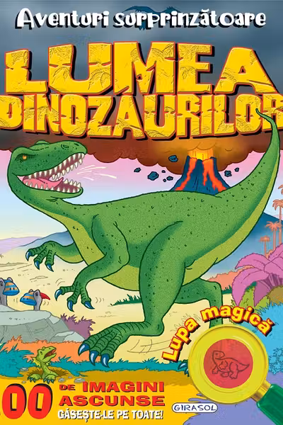 Aventuri surprinzatoare: Lumea dinozaurilor