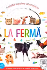 Asculta sunetele animalelor - La ferma