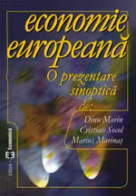 Economie europeana. O prezentare sinoptica - Marin Dinu, Cristian Socol, Marius Marinas