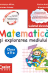 Matematică şi explorarea mediului. Caietul elevului pentru clasa a II-a