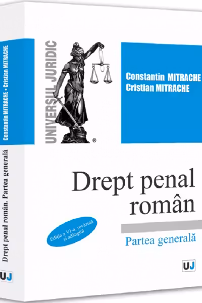 Drept penal roman. Partea generala. Editia a VI-a
