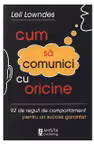 Cum sa comunici cu oricine