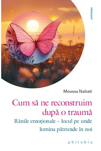 Cum sa ne reconstruim dupa o trauma
