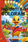 Haideți să colorăm! Animale
