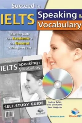 Succeed In IELTS Speaking & Vocabulary Self-study - Andrew Betsis, Lawrence Mamas