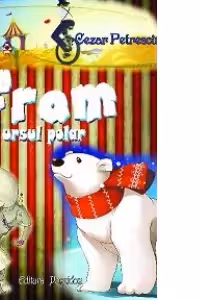 Fram ursul polar (bogat ilustrata)