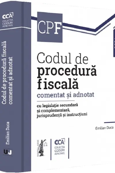 Codul de procedură fiscală comentat și adnotat 2024