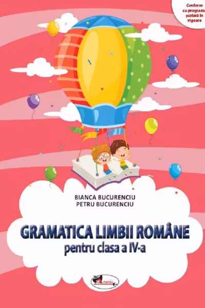 Gramatica limbii romane pentru clasa a IV-a