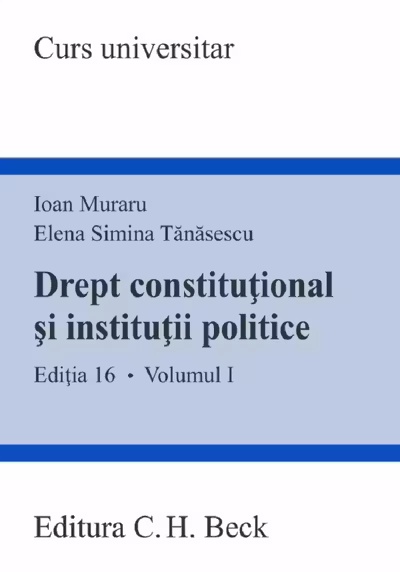 Drept constituțional și instituții politice Vol.1 Ed.16