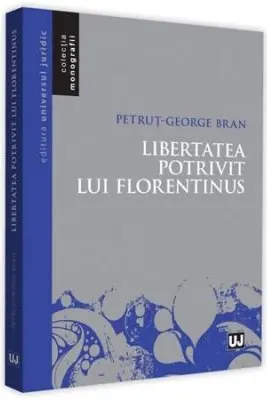 Libertatea potrivit lui Florentinus
