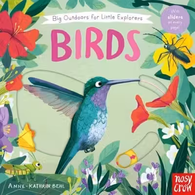 Big Outdoors for Little Explorers: Birds