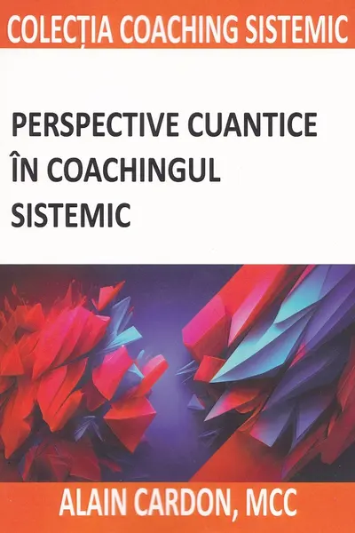 Perspective cuantice in coachingul sistemic