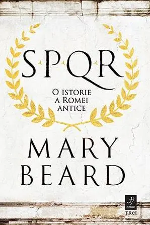 SPQR. O istorie a Romei antice