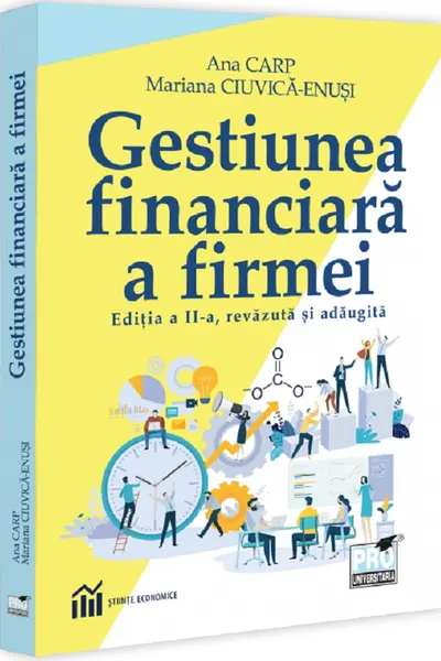 Gestiunea financiara a firmei Carp Ana Mariana Ciuvica-Enusi
