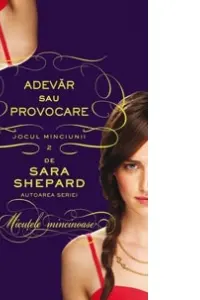 Jocul minciunii vol2. Adevar sau provocare