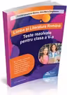 Limba si literatura romana. Teste rezolvate pentru clasa a V-a