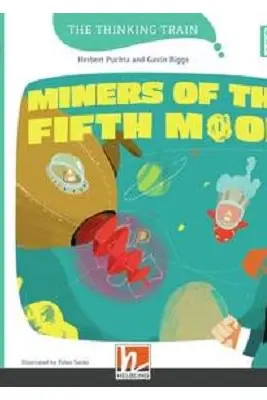 Miners of the Fifth Moon Big Book