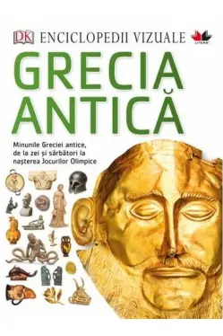 Enciclopedii vizuale. Grecia antica