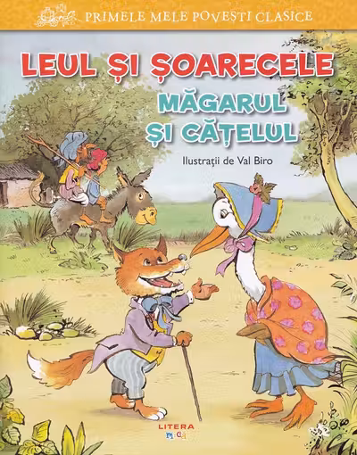 PRIMELE MELE POVESTI CLASICE. LEUL SI SOARECELE