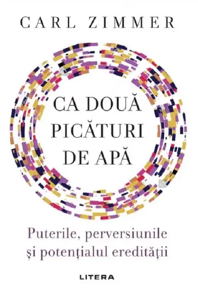 Ca doua picaturi de apa: Puterile, perversiunile si potentialul ereditatii