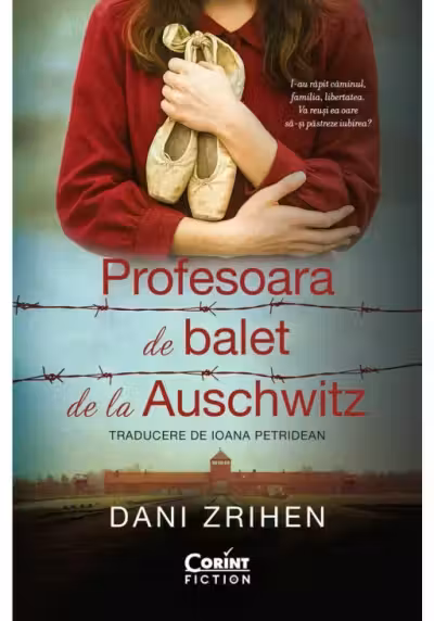 Profesoara de balet de la Auschwitz