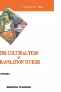 The Cultural Turn in Translation Studies