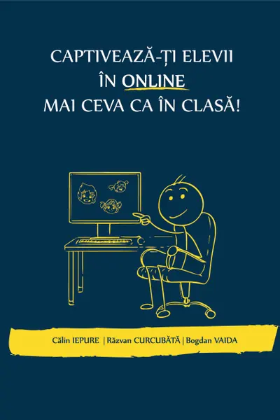 Captiveaza-ti elevii in online mai ceva ca in clasa