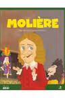 MICII EROI. Moliere
