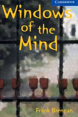 Windows of the Mind Level 5 (Cambridge English Readers)