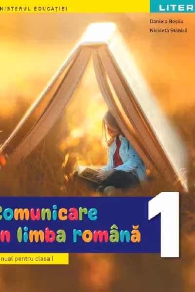 Comunicare in limba romana - Clasa 1 - Manual