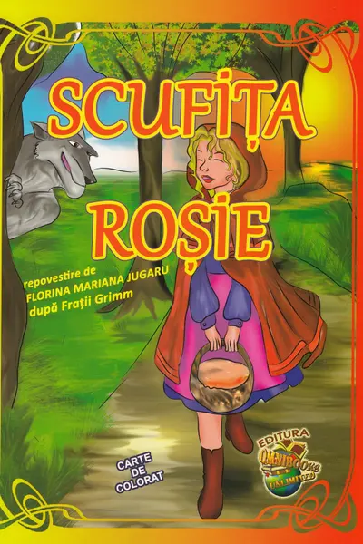 Scufița Roșie. Carte de colorat