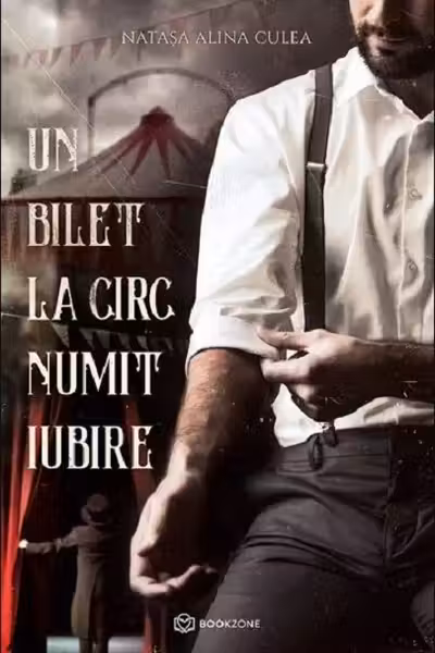 Un bilet la circ numit iubire