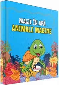 Magie in apa. Animale marine