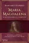 Maria Magdalena si mostenirea ei pierduta