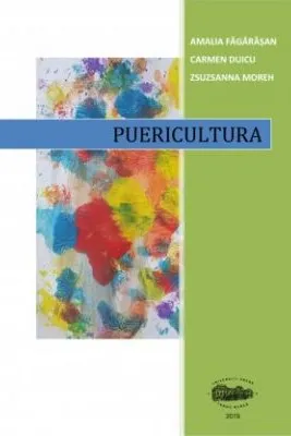 Puericultura - Amalia Fagarasan, Carmen Duicu, Zsuzsanna Moreh
