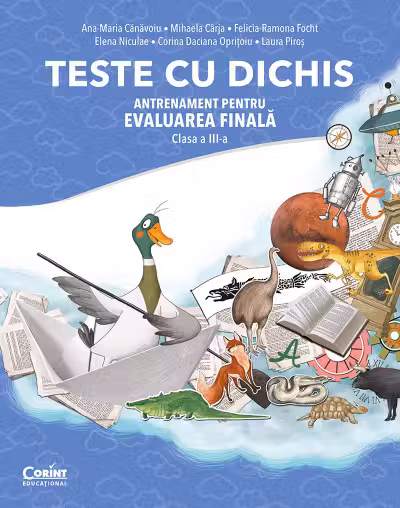 Teste cu dichis. Antrenament pentru Evaluarea Națională - Clasa 3
