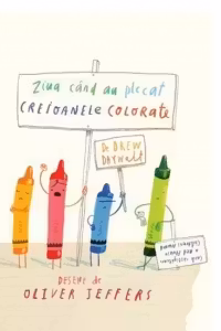 Ziua cand au plecat creioanele colorate