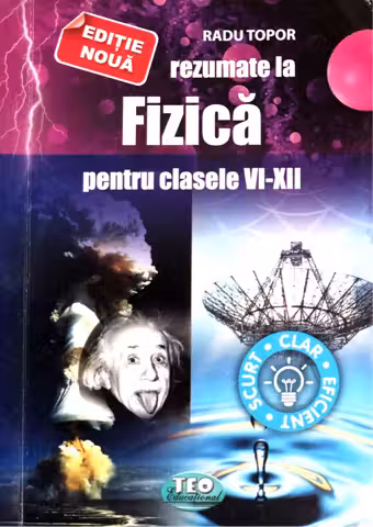 Rezumate la Fizica pentru clasele 6-12